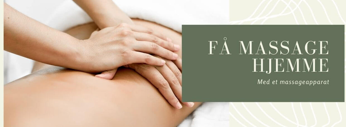 Massagegids – Tips voor meer welzijn met massage thuis